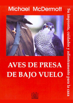 AVES DE PRESA DE BAJO VUELO Michael McDermott