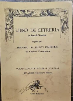 LIBRO DE CETRERÍA. Juan de Sahagún