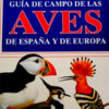 Guia de campo de las aves de espana y europa